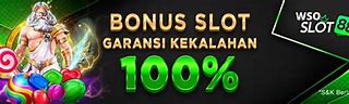 Slot Garansi Kekalahan 100 Depo 25